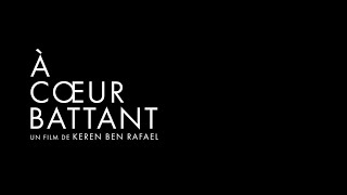 A cÅ“ur battant ðŸ’“  Bande annonce VF ðŸŽ¥ [upl. by Bernete]