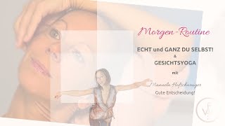 MorgenRoutine dein GesichtsYoga direkt zum Mitmachen 💝 [upl. by Ober715]