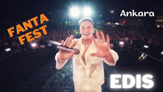 EDİS  FANTA FEST  ANKARA EdisGorgulu fanta [upl. by Paige]