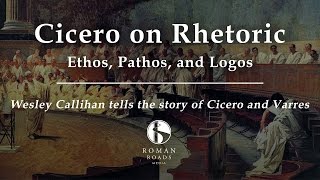 Cicero on Rhetoric Ethos Pathos Logos Old Western Culture [upl. by Charters]