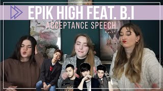 EPIK HIGH  수상소감 Acceptance Speech Feat BI  REACTION  THEY DID THAT [upl. by Rexfourd]