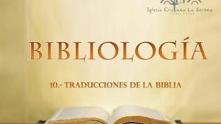 10 BIBLIOLOGIA  TRADUCCIONES DE LA BIBLIA [upl. by Brigitta522]