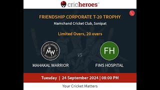 FIMS Hospital vs Mahakal Warrior League Match No 07 HR10criclive [upl. by Htebizile462]