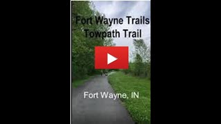 Fort Wayne Trails  Towpath Trail  Fort Wayne IN [upl. by Kaiser]