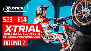 S23  E14  2023 XTRIAL ANDORRA LA VELLA 🇦🇩  ROUND 2 [upl. by Trawets]