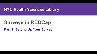 Surveys in REDCap Part 2 Setting Up Your Survey [upl. by Mckale258]