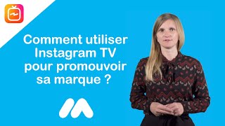 Comment utiliser Instagram TV IGTV pour promouvoir sa marque   Tuto ecommerce  Market Academy [upl. by Nimra363]