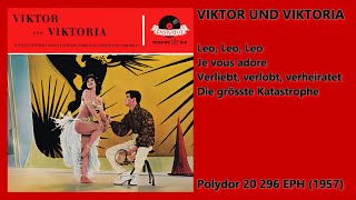 VIKTOR UND VIKTORIA • Aus dem CentalEuropaFarbfilm • Viktor und Viktoria • Polydor 20296 EPH 1957 [upl. by Simeon]