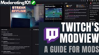 A Moderators Guide to Twitchs Mod View  Moderating101 [upl. by Ynohtnakram]