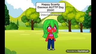 Happy Scanty Daemon AUTTP Day 2024 [upl. by Nylrahs58]