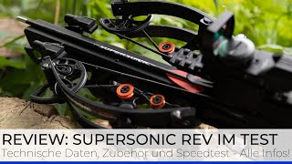 Die Revolution geht weiter 🔥 Die Supersonic REV Armbrust von XBOW fma im großen Review 🔥 [upl. by Ver]