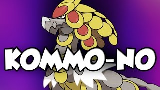 Kommoo Is The Worst Pseudo Legendary Pokemon Ever [upl. by Bryn235]