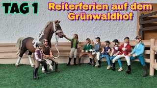 1 Reiterferien auf dem Grünwaldhof 🍀 Die Ankunft  Schleich Serie [upl. by Janik]