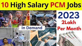 Top 10 High Salary PCM Jobs In 2023  Career After 12th Science PCMB [upl. by Ateekan]