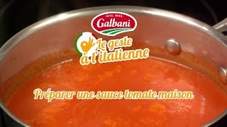 Préparer un sauce tomate maison  Le geste à lItalienne Galbani [upl. by Cynthy100]