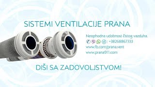 Ventilacija Prana  rekuperator toplote  Energetski Efikasni Sistemi PRANA [upl. by Anitteb310]