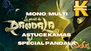 40000k PAR MINUTES  ASTUCE K SPÉCIAL PANDALA TROP PEU CONNUE [upl. by Berwick]