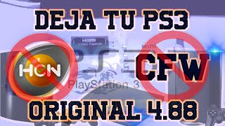 Deja tu PS3 Original en la versión 488 eliminar HEN y CFW de PS3 en la versión 488 [upl. by Ecilahc]