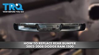 How to Replace Rear Bumper 20022008 Dodge Ram 1500 [upl. by Mina]