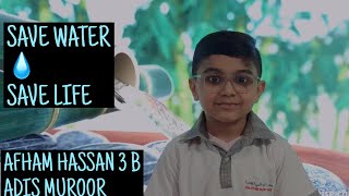 What does water mean to you by AFHAM HASSAN 3B ADIS MUROOR [upl. by Junina]