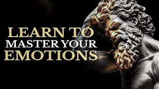 CONTROL YOUR EMOTIONS WITH 7 STOIC LESSONS STOIC SECRETS [upl. by Ennairod]