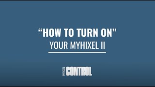 How to turn on your MYHIXEL II 🔛💡 [upl. by Ydnahs]