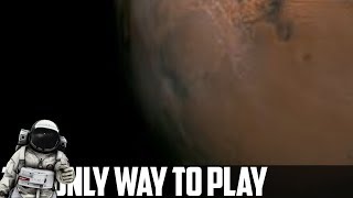 The Only Way To Play Mars [upl. by Clemence27]