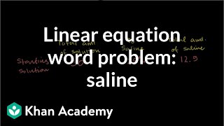 Mixture problems 2  Linear equations  Algebra I  Khan Academy [upl. by Barthel]