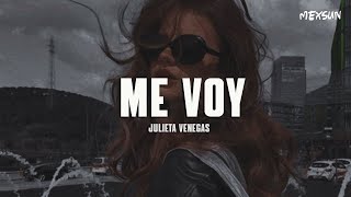 Julieta Venegas  Me Voy Letra [upl. by Aicena]