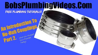 NoHub Couplings  Part 2  BobsPlumbingVideoscom [upl. by Yllil148]