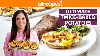 How to Make Ultimate TwiceBaked Potatoes  Get Cookin  Allrecipes [upl. by Eenalem512]