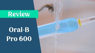 OralB Pro 600 Review [upl. by Dori]