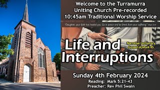 1045 Traditional Worship  28 January  Life and Interruptions [upl. by Saw]