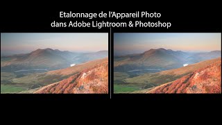 Etalonnage de lAppareil Photo dans Adobe Lightroom amp Photoshop [upl. by Weathers]