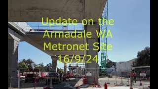 Progress on the Armadale Metronet Work Site  More 16 9 24 [upl. by Swanhilda167]