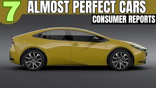 Cars that are ALMOST perfect according to consumer reports [upl. by Stanfill129]