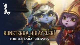 Runeterra Hikâyeleri Yordlelara Bulaşma  League of Legends Wild Rift [upl. by Ebehp977]