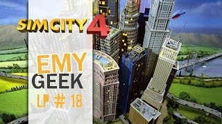 Sim City 4  Episode 18 Circulation amp développement la suite [upl. by Neill679]