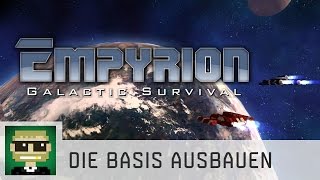 Die Basis ausbauen  Empyrion Galactic Survival  S2 Ep 04  Gameplay  deutschgerman [upl. by Taub]