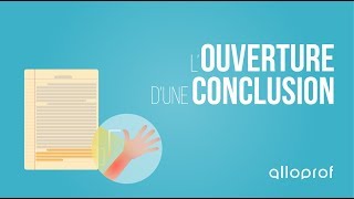 Louverture dune conclusion  Français  Alloprof [upl. by Narib]