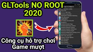 Chạy GLTools trên máy chưa ROOT cho Android  Run GLTools No Root [upl. by Akoyn]