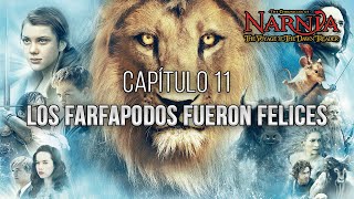 Las Crónicas de Narnia La Travesía del Viajero del Alba  Capítulo 11 Audiolibro [upl. by Parshall]