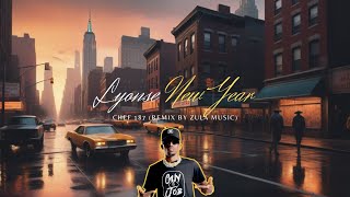 Chef 187  Lyonse New Year Remix by Zula Music [upl. by Dinny542]