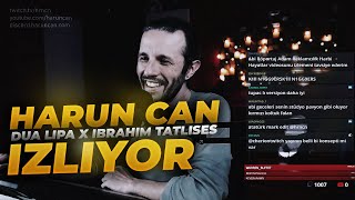 Harun Can Dua Lipa x İbrahim Tatlıses  Dom Dom Kurşunu amp Blow Your Mind İzliyor [upl. by Kirtley]