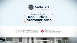 Inauguración del Año Judicial Interamericano 2024 [upl. by Robbi]