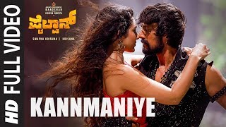 Kannmaniye Full Video  Pailwaan Kannada  Kichcha Sudeepa  Krishna  Arjun Janya [upl. by Kleper819]