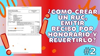 🤔APRENDE A COMO CREAR UN RUC EMITIR RECIBO POR HONORARIOS Y REVERTIRLOS EN MENOS DE 10 MINUTOS ⏱️⏱️ [upl. by Hogan356]