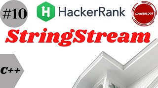 10 StringStream  C Solutions  Hackerrank  10StreamString Solution in CPP  हिंदी में [upl. by Lewanna]