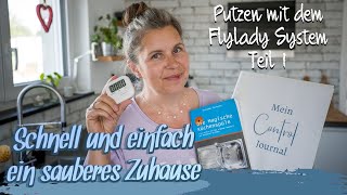 SCHNELL UND EINFACH EIN SAUBERES ZU HAUSE  PUTZEN MIT DEM FLYLADY SYSTEM  TAGAUS TAGEIN [upl. by Gert]