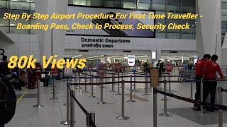 Airport Procedures For First Time Flyers Step By Step Boarding PassCheck in ProcessDelhi Airport [upl. by Knuth]